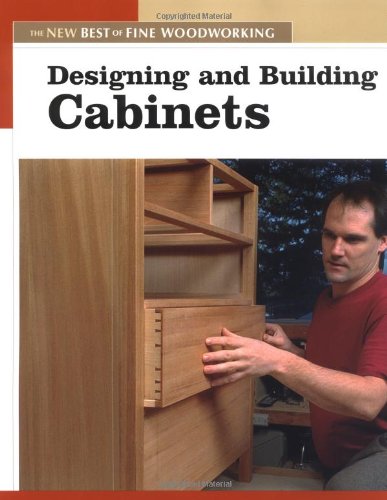 Cover image : Designing and Building Cabinets (New Best of Fine Woodworking)