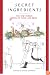 Secret Ingredients: The New Yorker Book of Food and Drink