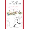 Secret Ingredients: The New Yorker Book of Food and Drink
