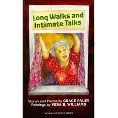 Long Walks and Intimate Talks: Poems and Stories (Women and Peace Series)