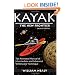 Kayak: The New Frontier: The Animated Manual of Intermediate and Advanced Whitewater Technique