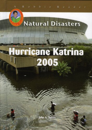 Hurricane Katrina, 2005 (Robbie Readers)