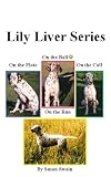 Lily Liver Series