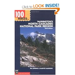 100 Hikes in Washington's North Cascades National Park Region
