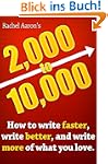 2k to 10k: Writing Faster, Writing Be...