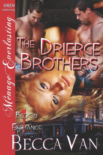 the drierge brothers blood exchange 1 siren publishing menage everlasting blood exchange siren publishing