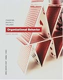 Organizational Behavior: Foundations, Realities, and Challenges