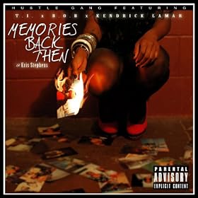 Memories Back Then (feat. T.I., B.o.B, Kendrick Lamar & Kris Stephens) - Single