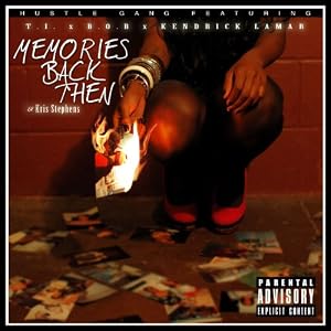  Hustle Gang | Format: MP3 Music  From the Album: Memories Back Then (feat. T.I., B.o.B, Kendrick Lamar & Kris Stephens) - Single (3) Release Date: April 23, 2013   Download:  $0.99