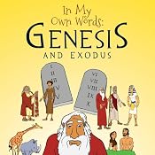 In My Own Words: Genesis and Exodus | [Barbara-Ann Wheeler]