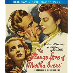 Strange Love of Martha Ivers Blu-Ray + DVD Combo Pack