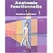 Anatomie fonctionnelle : Tome 2, Membre inf�rieur