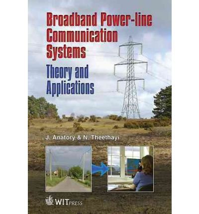 [(Broadband Power Line Communications Systems: Theory and Applications )] [Author: J. Anatory] [Jun-2010]