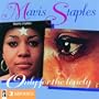 Mavis Staples/Only for the Lonely