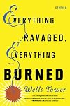 Everything Ravaged, Everything Burned