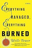 Everything Ravaged, Everything Burned