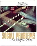 Social problems : society in crisis
