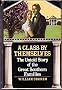 A class by themselves: The untold story of the great Southern families