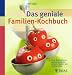 Produkt-Bild: Das geniale Familien-Kochbuch: Unser Wochenplaner: saisonal einkaufen, entspannt kochen und vergn&uuml;gt essen