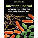 infection control and management of hazardous materials for the dental team 5e