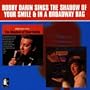Shadow of Your Smile / In a Broadway Bag