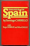 Dialogue on Spain