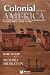 Colonial America: A History, 1565 - 1776