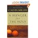 A Hunger for the Holy: Nuturing Intimacy with Christ