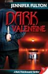 Dark Valentine: Dark Vista Series, Bo...