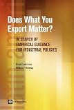 Does what you export matter? : in search of empirical guidance for industrial policies