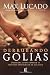Derrubando Golias: Descubra Como Superar os Maiores Obstáculos de Sua Vida (Portuguese Edition)