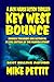 Key West Bounce: A Jack Marsh Action Thriller (Jack Marsh Action Thriller Series) (Volume 2)