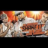 Shake It (feat. Red Cafe & Verse Simmonds) [Explicit]