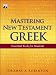 Mastering New Testament Greek: Essential Tools for Students with CD