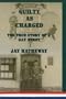 Guilty As Charged: The True Story of a Gay Beret
