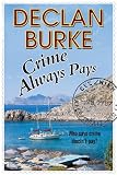 Crime always pays