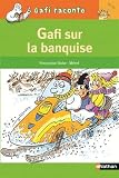 Gafi sur la banquise par Bobe