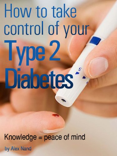How To Take Control Of Your Type 2 Diabetes - Knowledge  Peace Of Mind - Get This NowB007ZDZYFG 