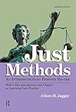 Just methods : an interdisciplinary feminist reader ; supplemented with a new introduction and chapter on learning from practice