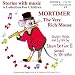 Eudora-Mortimer, the Very Rich Mouse, The Kingfisher and the Catfish, and Eudora May (Stories With Music, A Collection for Children)