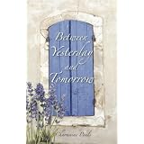 Between Yesterday and Tomorrowdi Charmaine Pauls