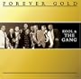 Forever Gold: Kool & The Gang