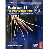 Painter 11 for Photographers: Creating painterly images step by stepby Martin Addison