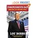 Independents Day: Awakening the American Spirit