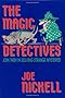 The Magic Detectives: Join Them in Solving Strange Mysteries