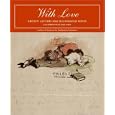 With Love: Artists' Letters and Illustrated Notes