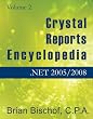 Crystal Reports Encyclopedia Volume 2: .NET 2005/2008