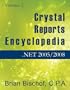 Crystal Reports Encyclopedia Volume 2: .NET 2005/2008