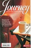 JOURNEY: A Womans Guide to Intimacy With God, November 2007 (Now this is the confidence we have before Him: whenever we ask anything according to His will, He hears us. (1 John 5:14) (Lifeway)