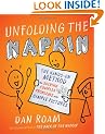 Unfolding the Napkin: The Hands-On Method for Solving Complex Problems with Simple Pictures